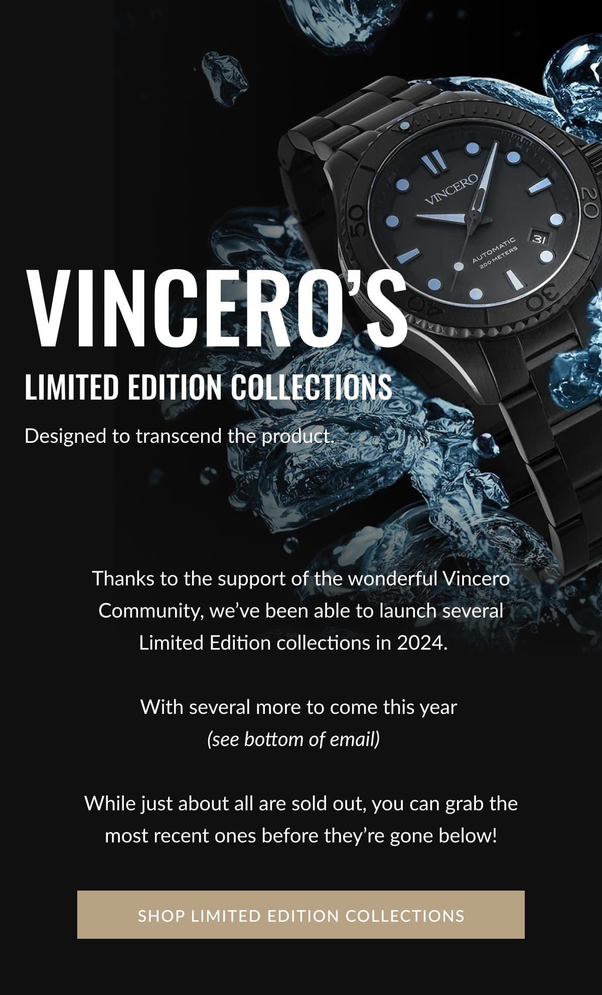 vincero’s Limited Edition Collections | Designed to transcend the product.