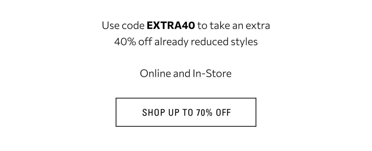 SHOP UP TO 70% OFF
