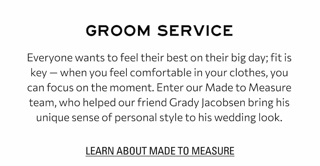 Lean more about Made to Measure