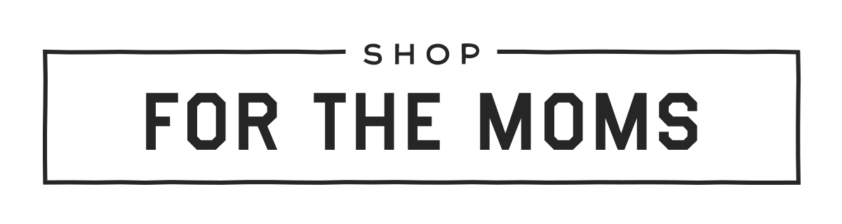 Shop For The Moms
