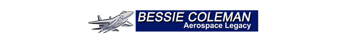 Bessie Coleman Aerospace Legacy.