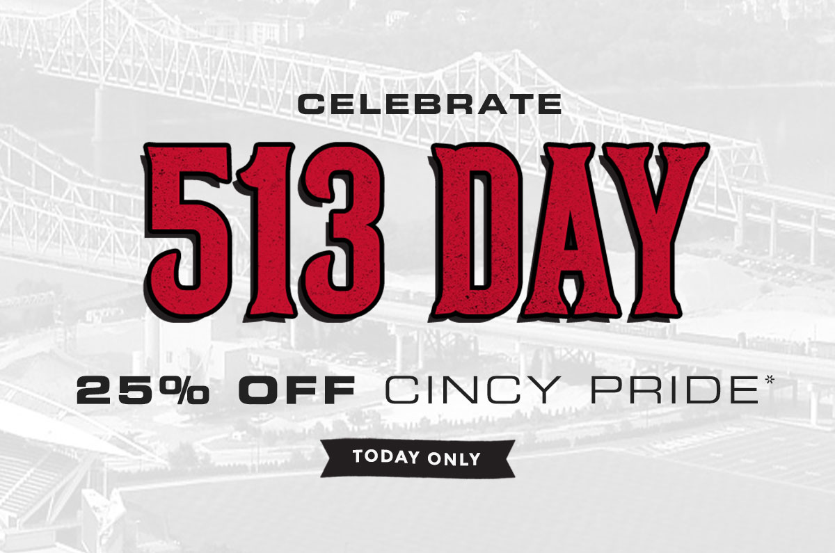 Celebrate 513 Day with 25% Off Cincy Pride* | Today Only