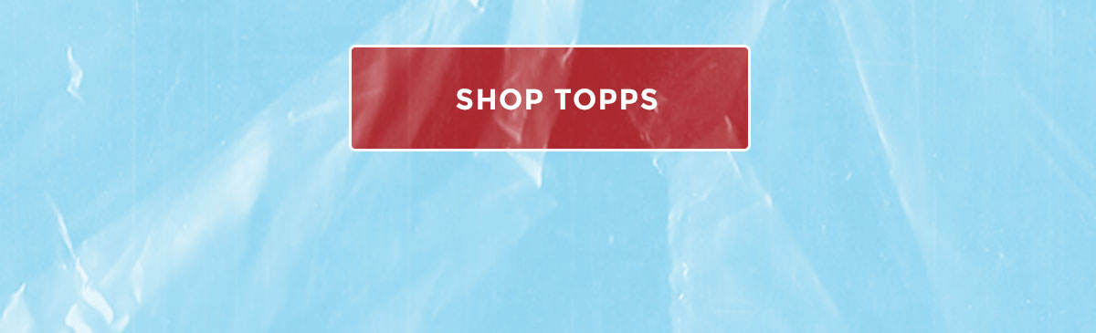 Shop Topps