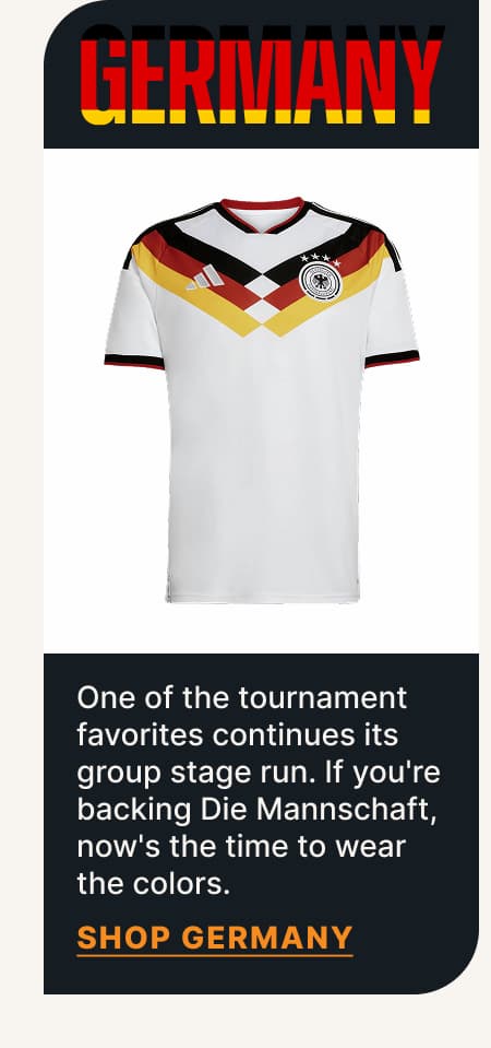 Germany - One of the tournament favorites continues its group stage run. If you're backing Die Mannschaft, now's the time to wear the colors.