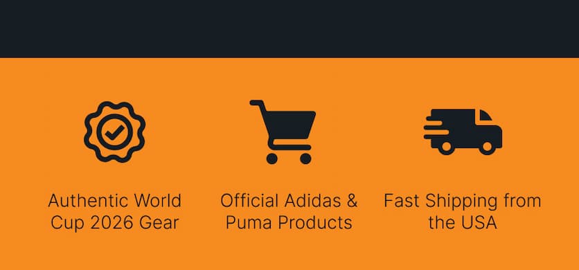 ✓ Authentic World Cup 2026 Jerseys ✓ Official Adidas & Puma Products ✓ Fast Shipping from the USA