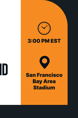 🕒 3:00 PM EST 📍 San Francisco Bay Area Stadium