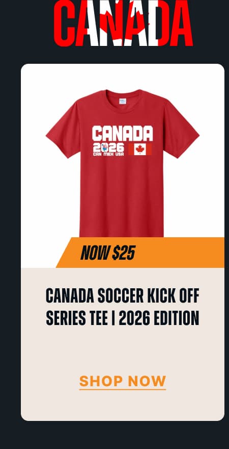 Canada - Canada Soccer Kick Off Series Tee | 2026 Edition