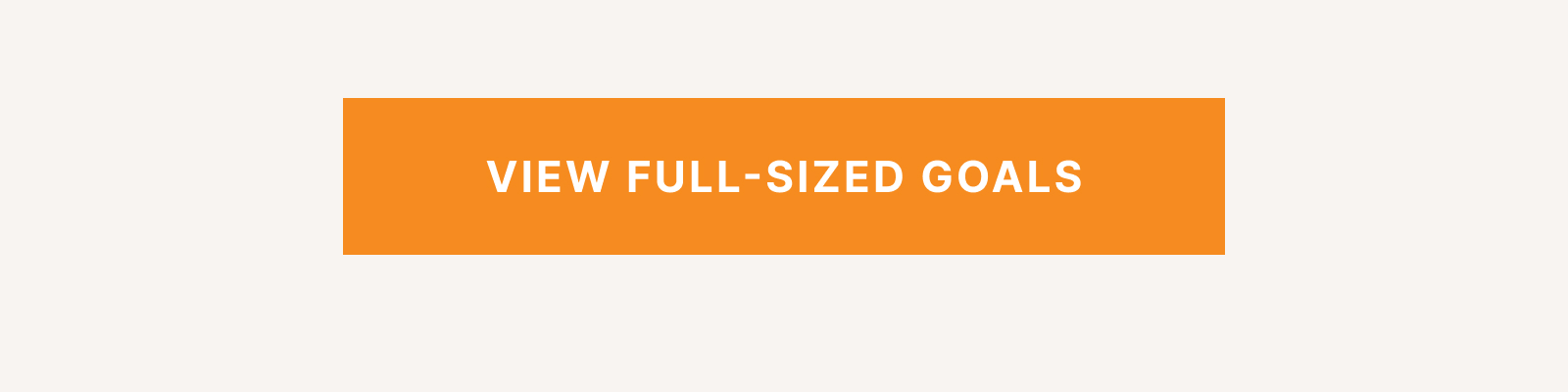 View Full-Sized Goals