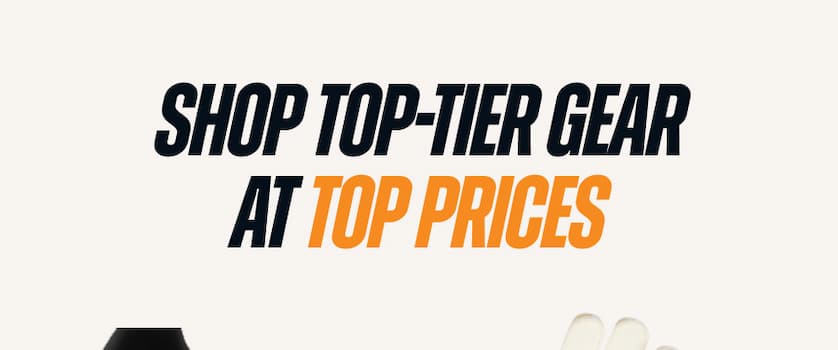 Shop Top-Tier Gear at Top Prices 