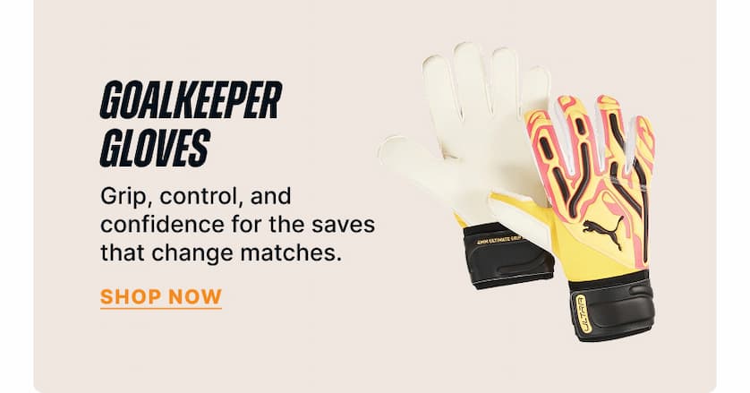 Goalkeeper Gloves - Grip, control, and confidence for the saves that change matches.