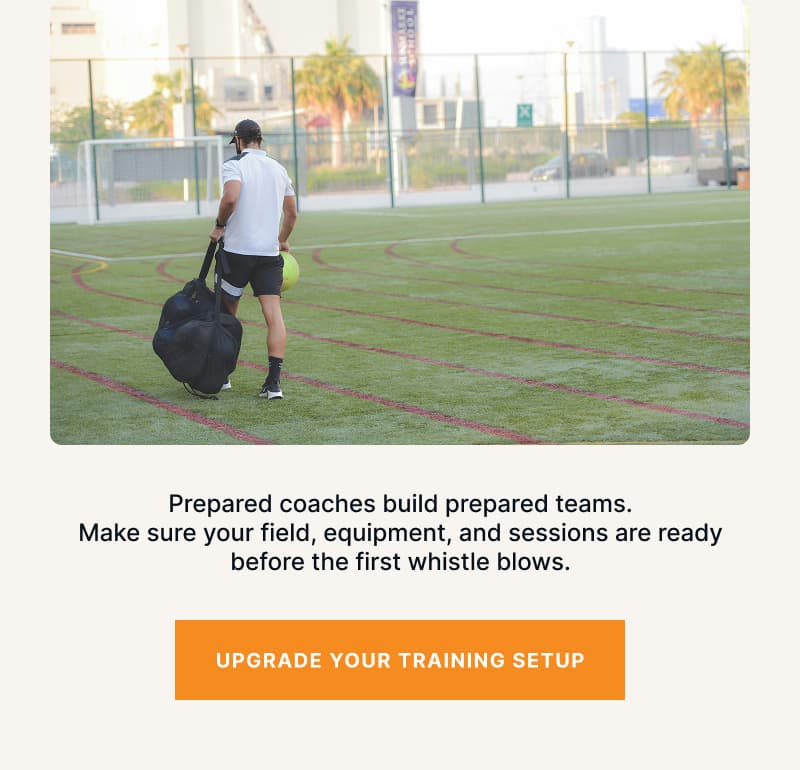 Prepared coaches build prepared teams. Make sure your field, equipment, and sessions are ready before the first whistle blows.