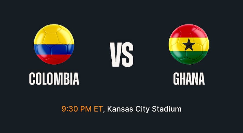🇨🇴 Colombia vs Ghana 🇬🇭  🕤 9:30 PM ET  📍 Kansas City Stadium