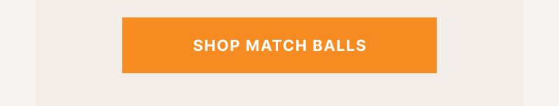 Shop Match Balls