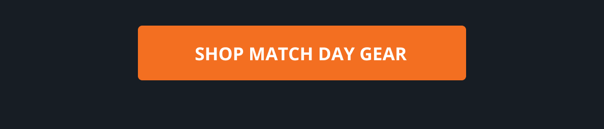 SHOP MATCH DAY GEAR