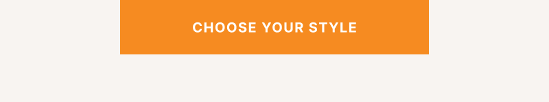 Choose Your Style 