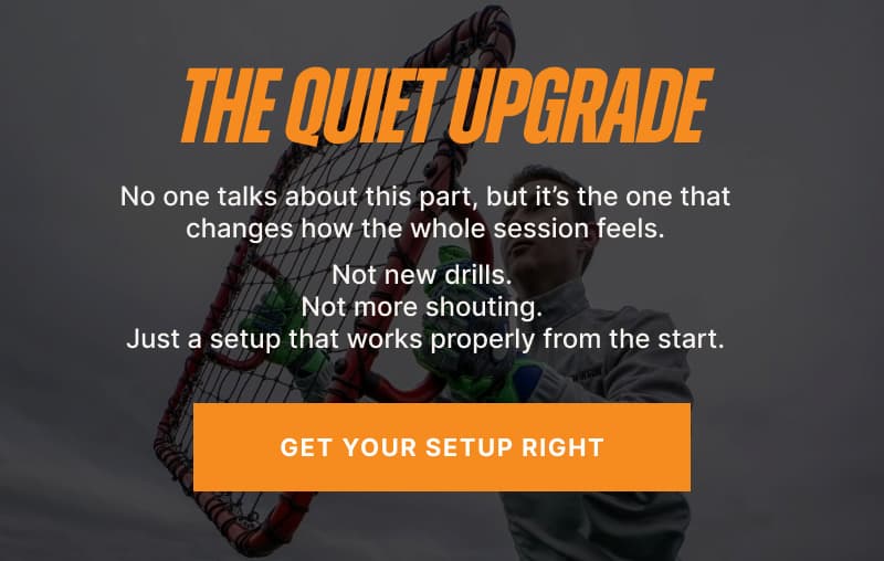 The Quiet Upgrade. No one talks about this part, but it's the one that changes how the whole session feels. Not new drills. Not more shouting. Just a setup that works properly from the start.