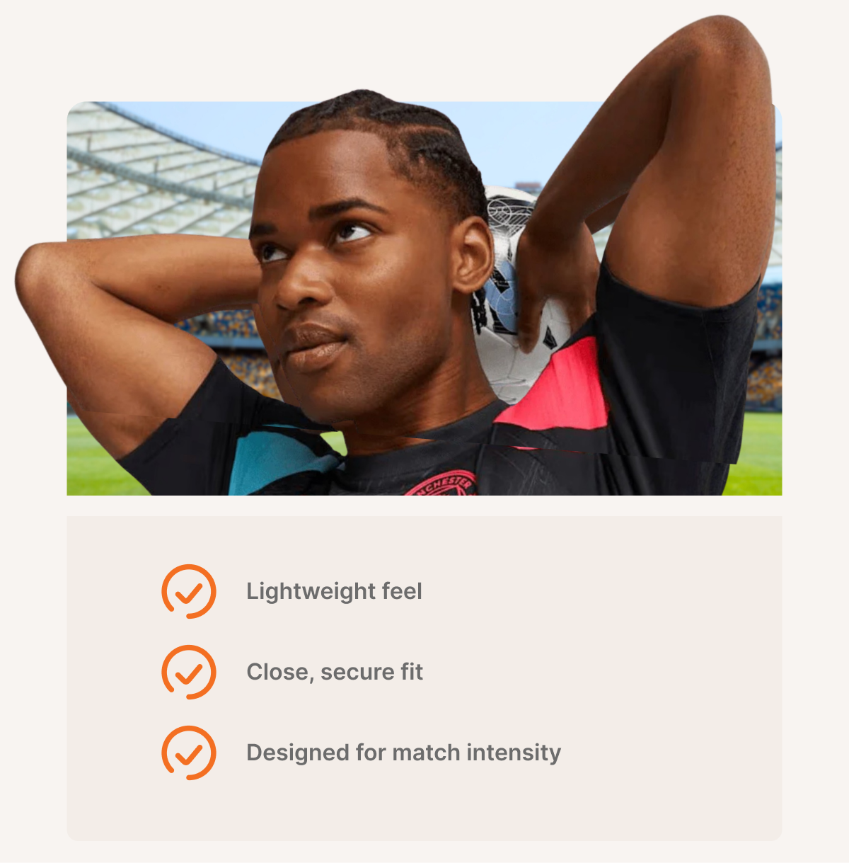 ✔ Lightweight feel  ✔ Close, secure fit  ✔ Designed for match intensity