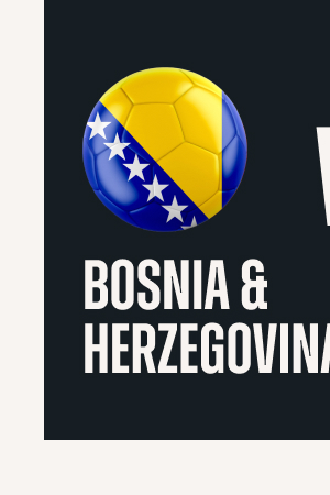 Bosnia & Herzegovina