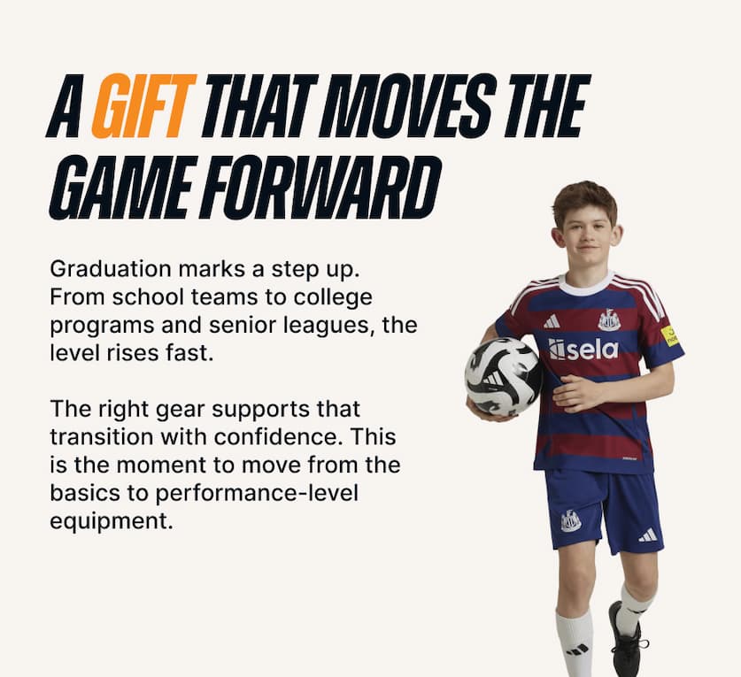 A Gift That Moves the Game Forward. Graduation marks a step up. From school teams to college programs and senior leagues, the level rises fast. The right gear supports that transition with confidence. This is the moment to move from the basics to performance-level equipment.