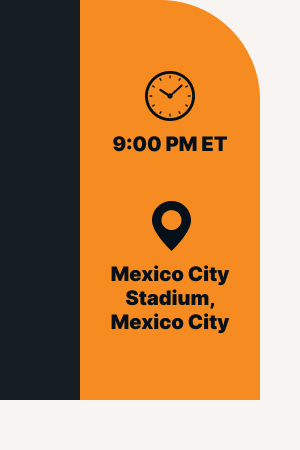 🕒 9:00 PM ET 📍 Mexico City Stadium, Mexico City