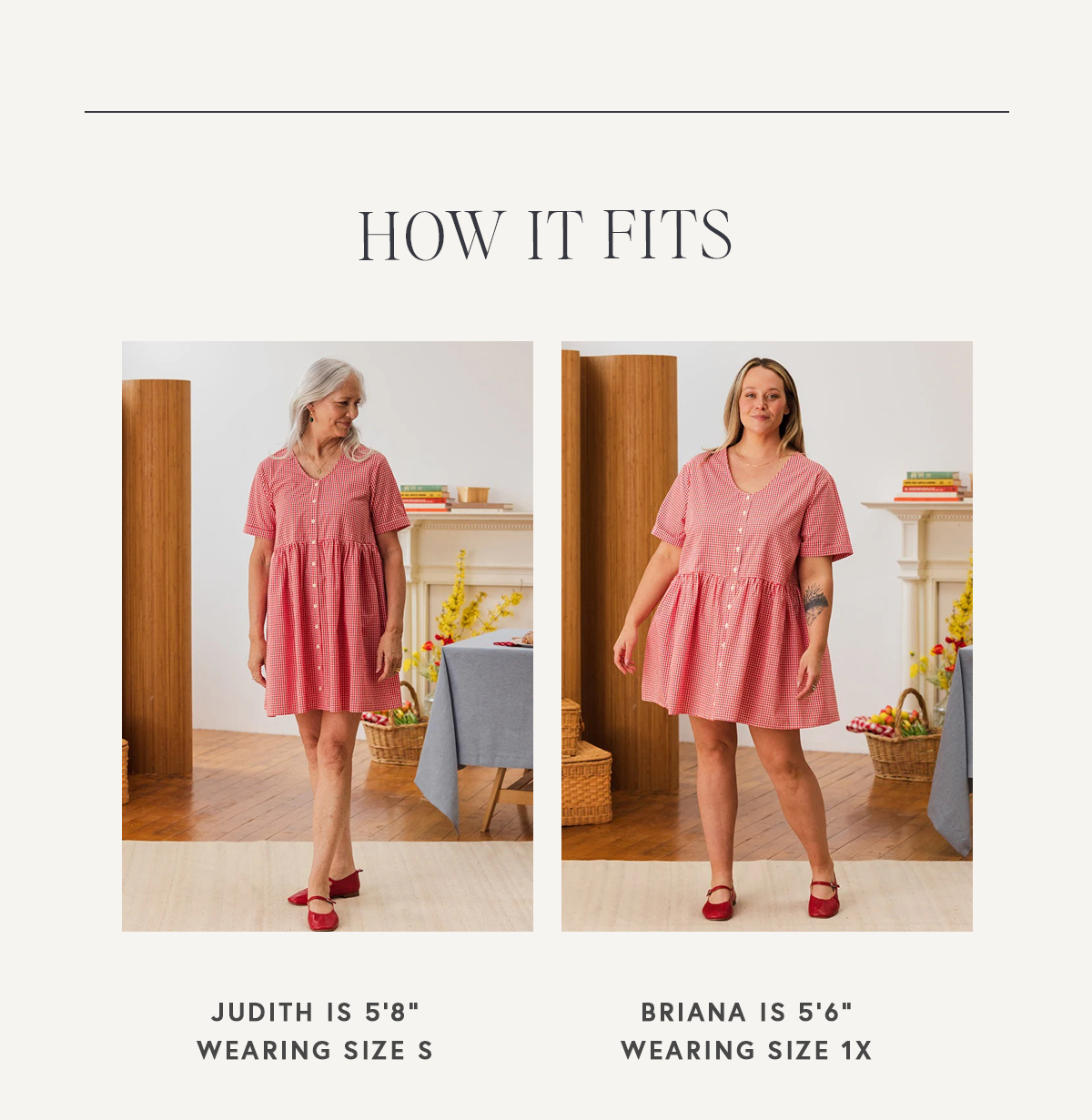 HOW IT FITS  Judith is 5'8" wearing size S Briana is 5'6" wearing size 1X