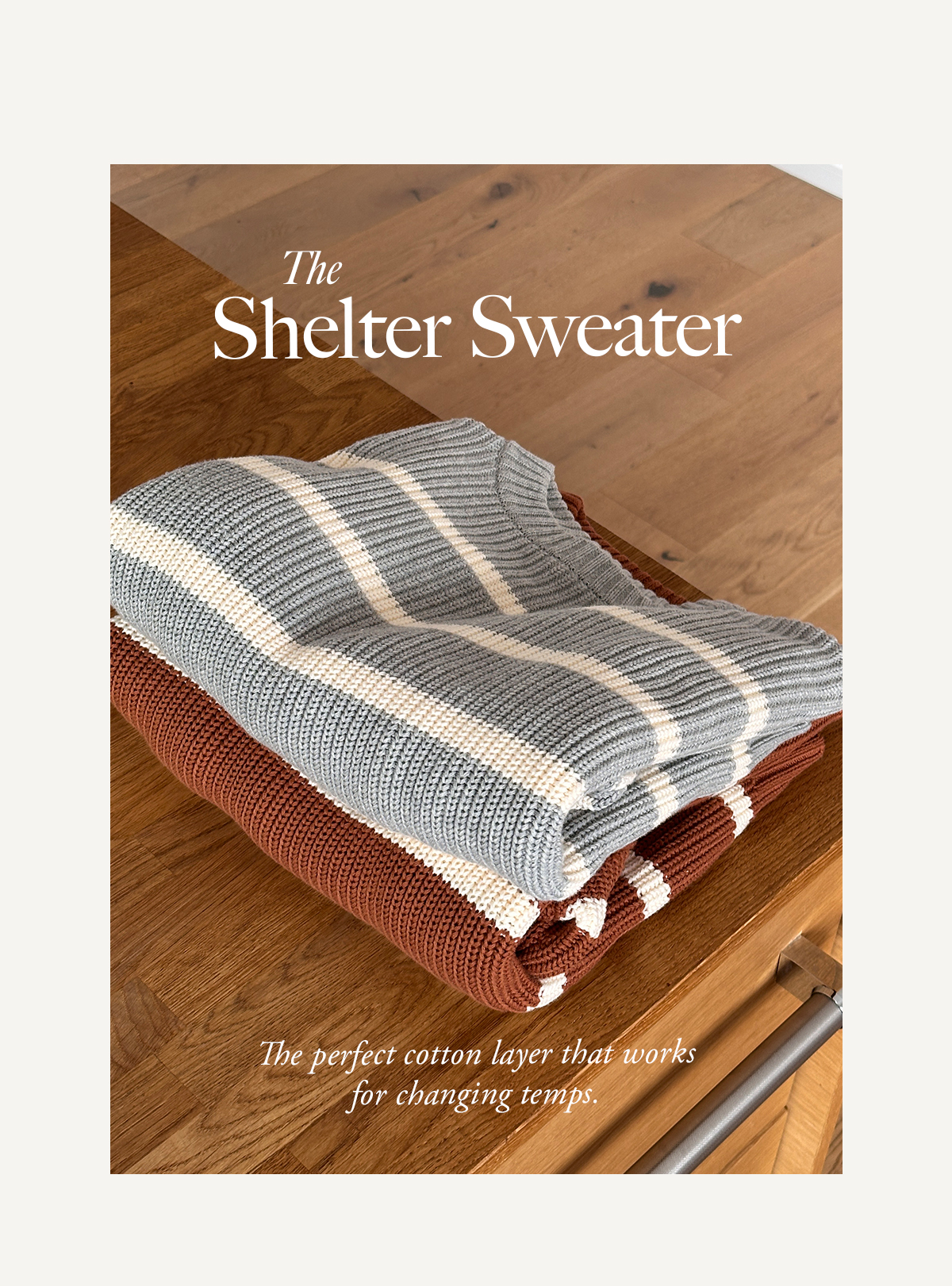 The Shelter Sweater