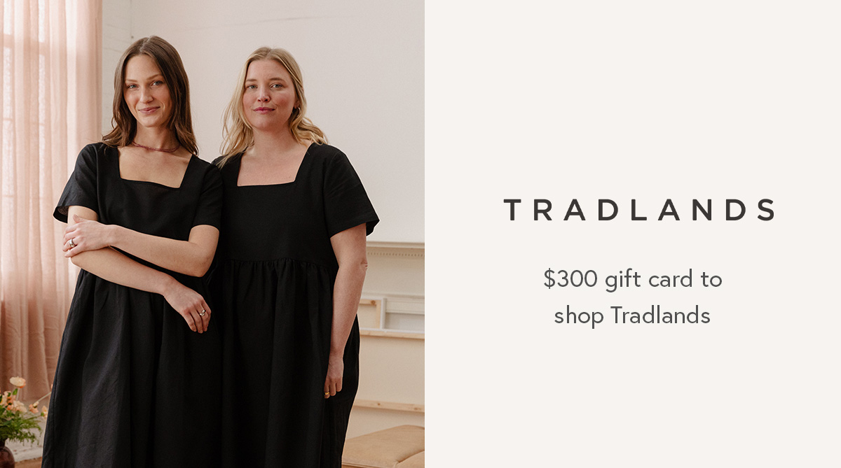 $300 gift card to shop Tradlands