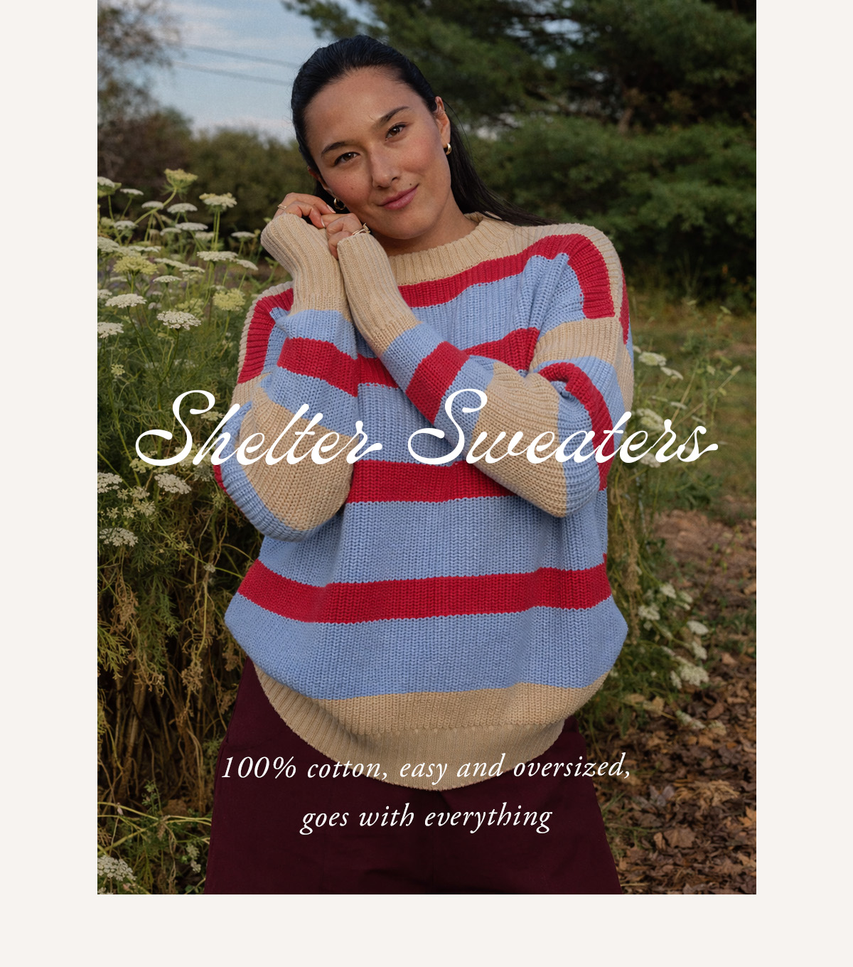 Shelter sweaters