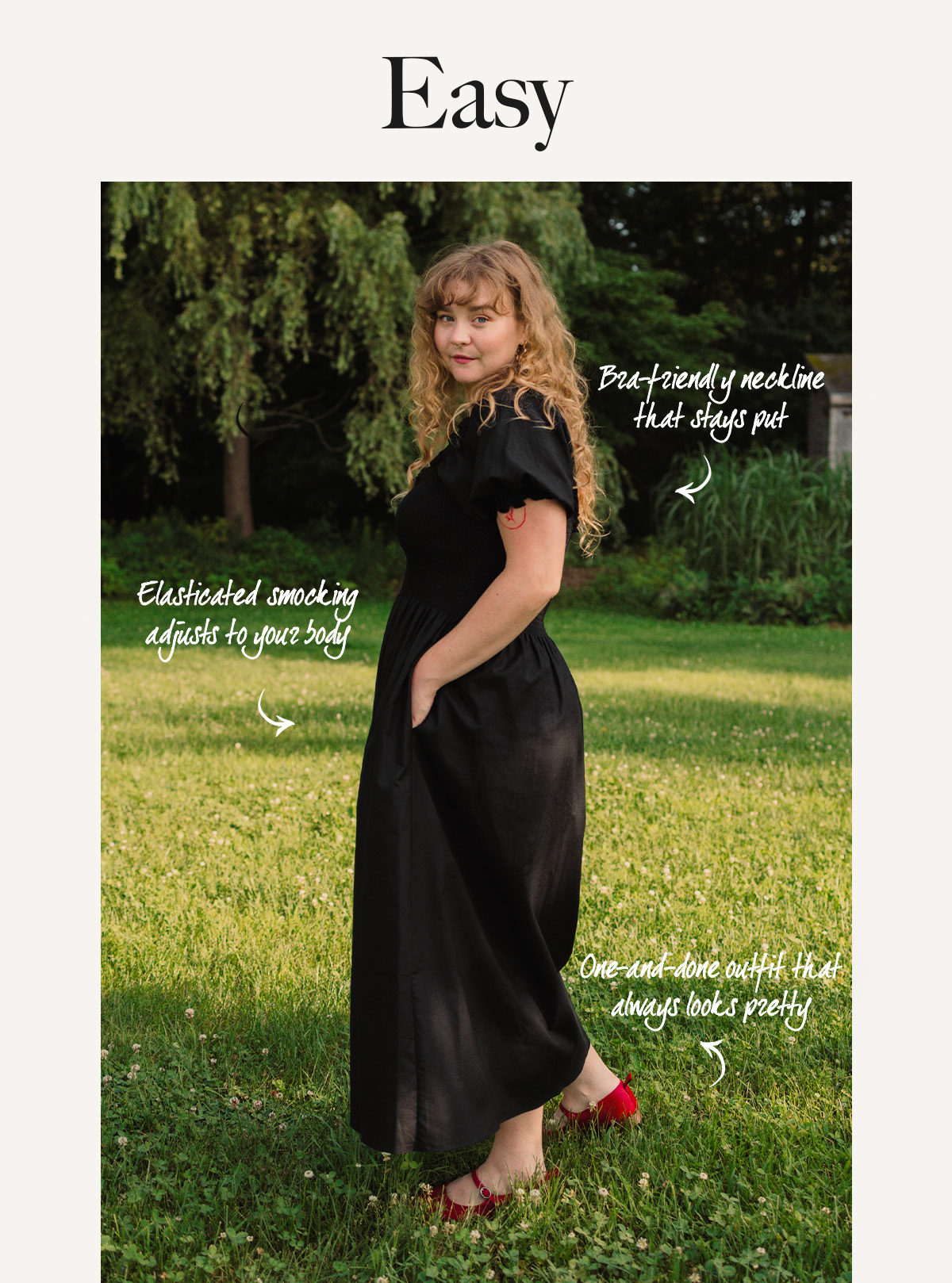 Easy Elasticated smocking adjusts to your body Bra-friendly neckline that stays put One-and-done outfit that always looks pretty