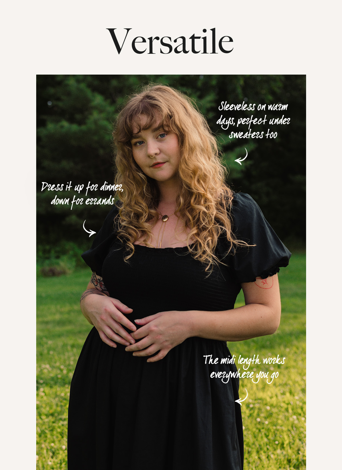 Versatile  Sleeveless on warm days, perfect under sweaters too Dress it up for dinner, down for errands The midi length works everywhere you go