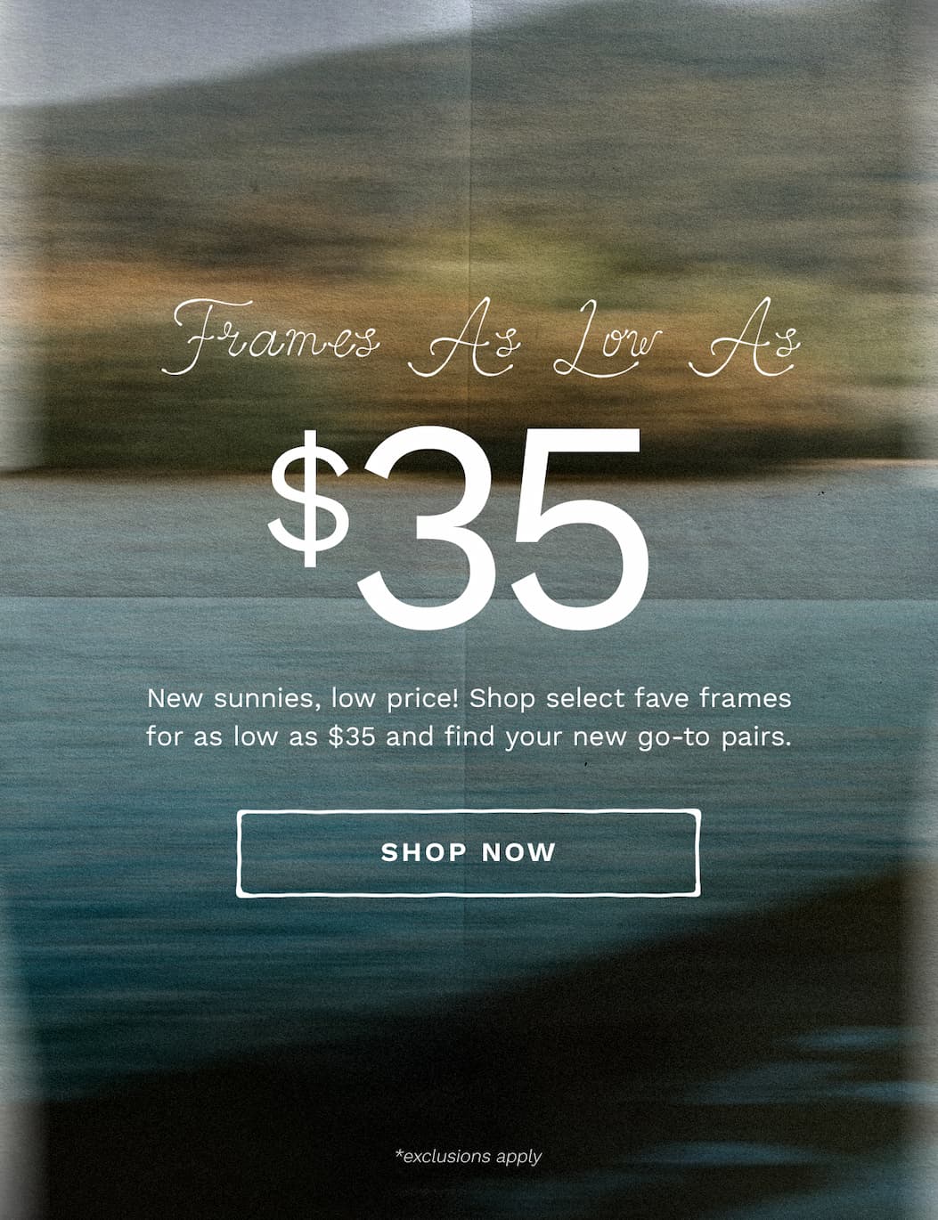 Frames As Low As $35