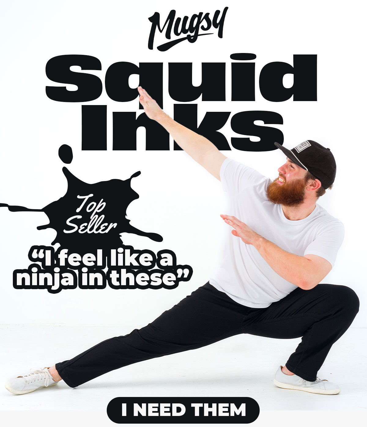 You Need The Squid Inks Mugsy Jeans