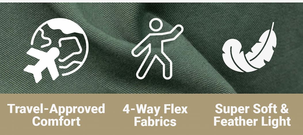 Travel-approved comfort; 4-way stertch fabric; super soft & feather light