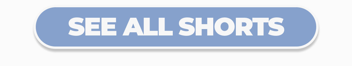 SEE ALL SHORTS