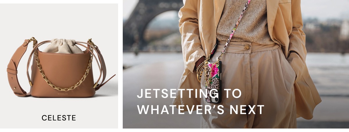 CELESTE JETSETTING TO WHATEVER'S NEXT