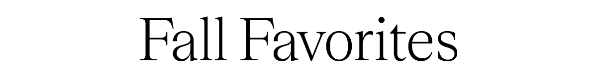 Fall Favorites