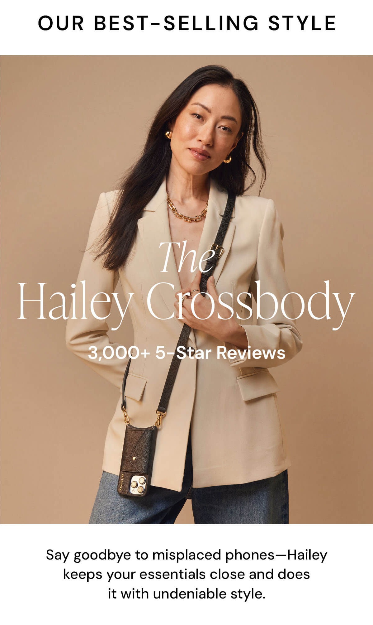 The Hailey Crossbody  3,000+ 5-Star Reviews