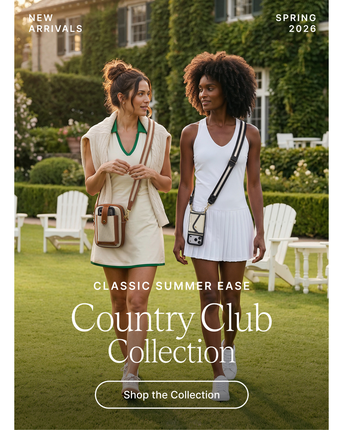 NEW ARRIVALS SPRING 2026 CLASSIC SUMMER EASE Country Club Collection Shop the Collection