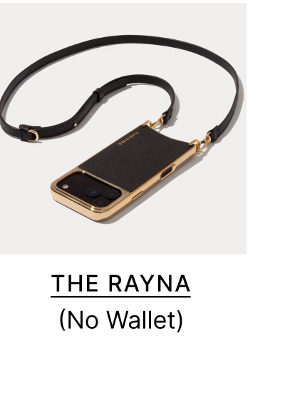 THE RAYNA (No Wallet)
