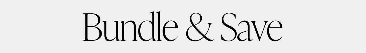 Bundle & Save