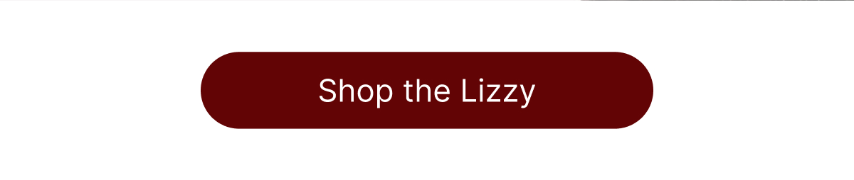Shop the Lizzy
