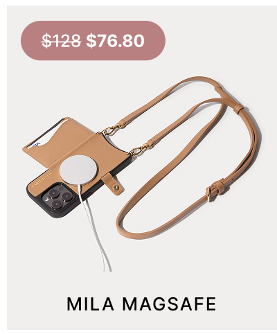 $128 $76.80 Mila MagSafe