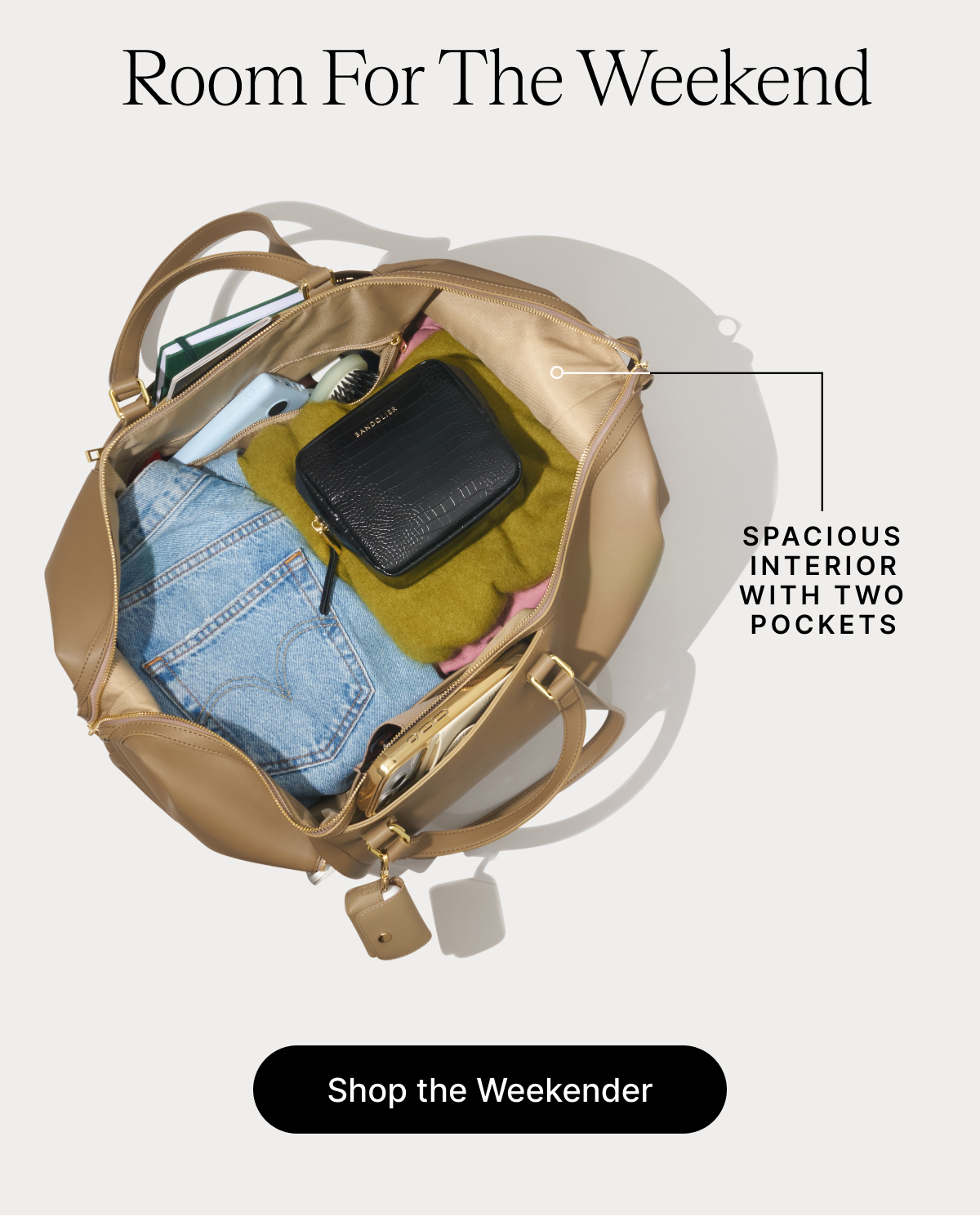 Room For The Weekend SPACIOUS INTERIOR WITH TWO POCKETS Shop the Weekender