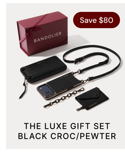 Save $80 THE LUXE GIFT SET BLACK CROC/PEWTER