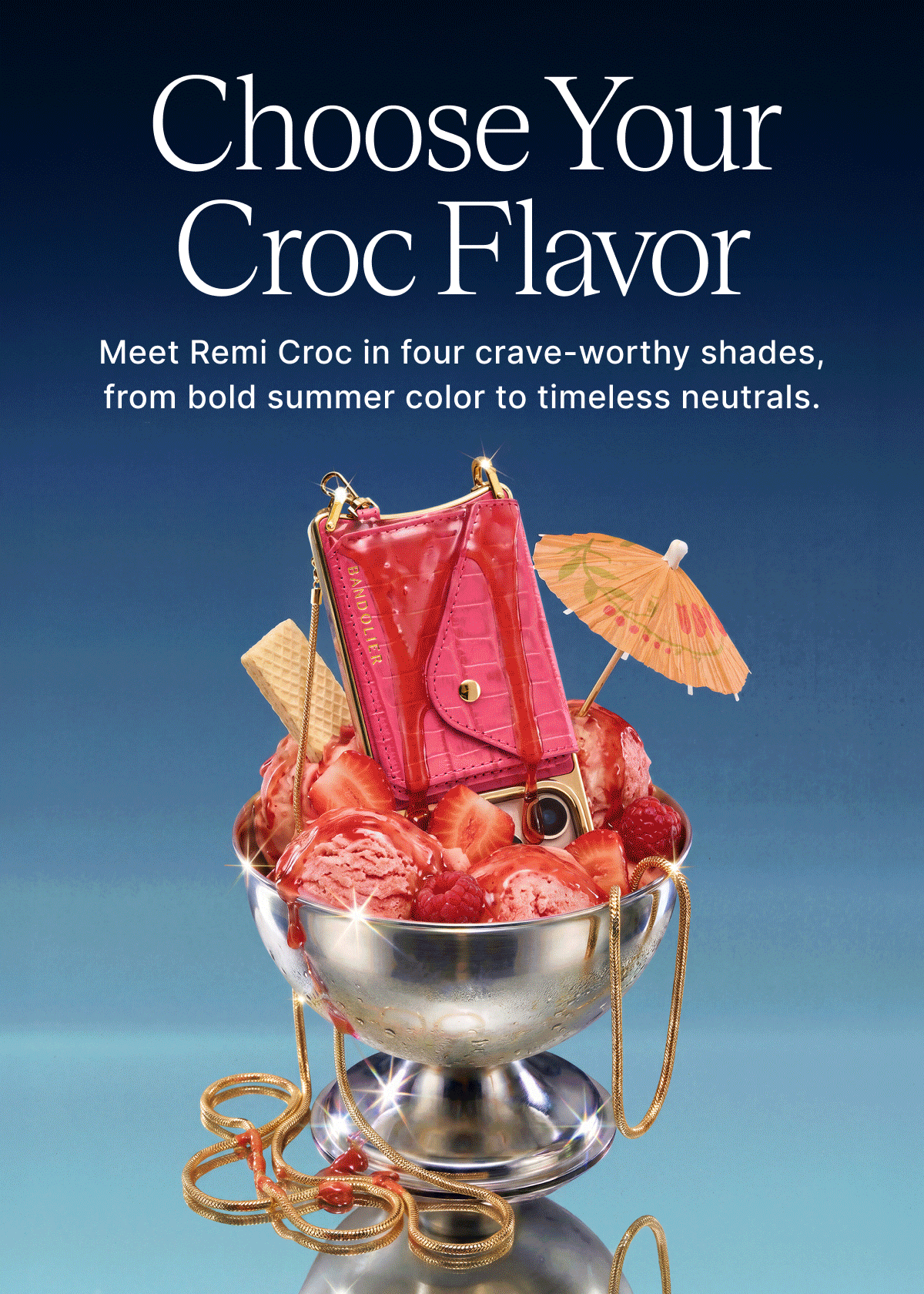 Choose Your Croc Flavor Meet Remi Croc in four crave-worthy shades, from bold summer color to timeless neutrals.
