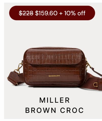 MILLER BROWN CROC