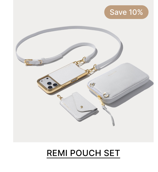 Save 10% REMI POUCH SET