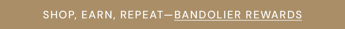 Shop, Earn, Repeat—Bandolier Rewards