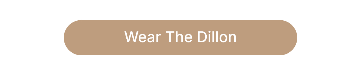 Wear The Dillon