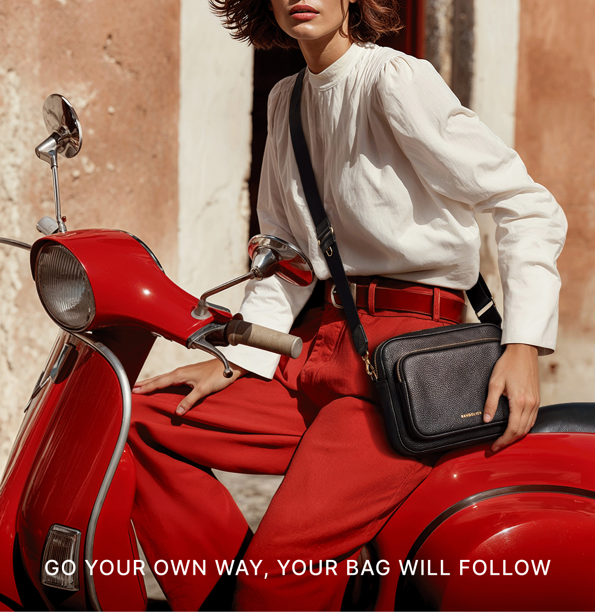 GO YOUR OWN WAY, YOUR BAG WILL FOLLOW